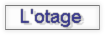 L'otage