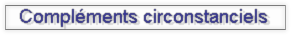 Compléments circonstanciels
